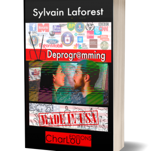 Deprogramming Book and Ebook of CharLou Editions, written by Sylvain Laforest